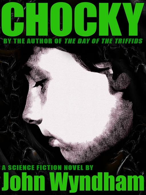 Title details for Chocky by John Wyndham - Wait list